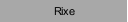 Rixe